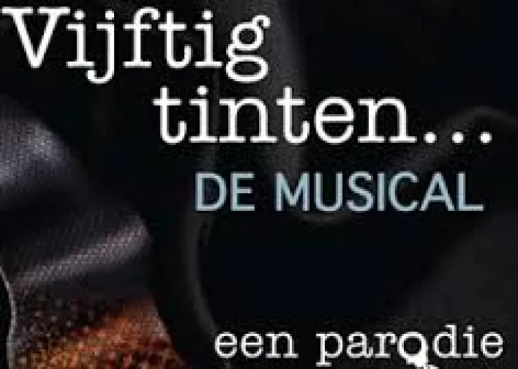 Vijftig Tinten... de parodie (musical!)