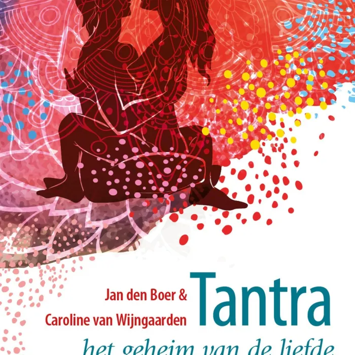 Tantra, het geheim van de liefde